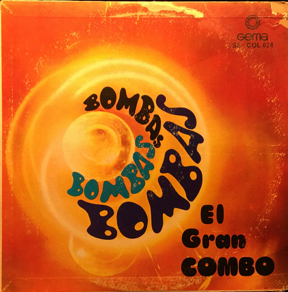 El Gran Combo - Bombas | Gema Records (COL-028) El Gran Combo - Bombas | Gema Records (COL-028)