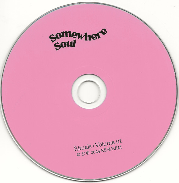 Somewhere Soul - Rituals • Volume 01 | RE:WARM (REWARM021CD) - 3 Somewhere Soul - Rituals • Volume 01 | RE:WARM (REWARM021CD) - 3