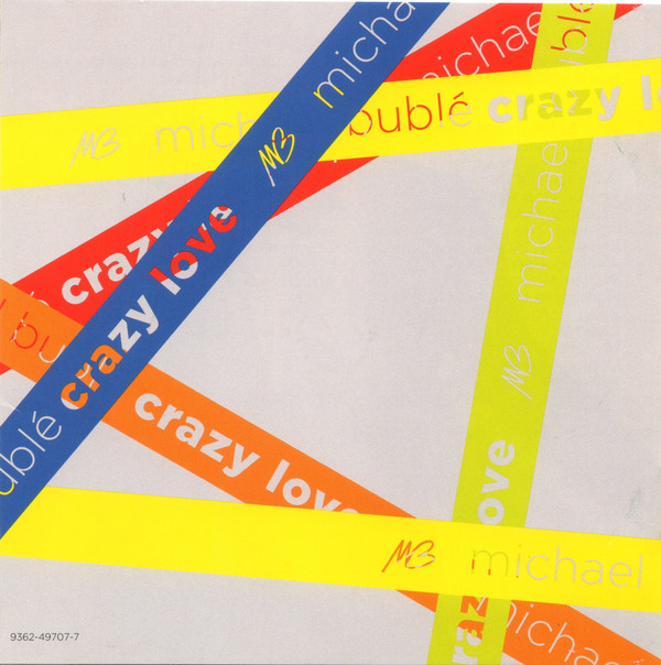 Michael Bublé - Crazy Love | 143 Records (9362-49707-7) - main