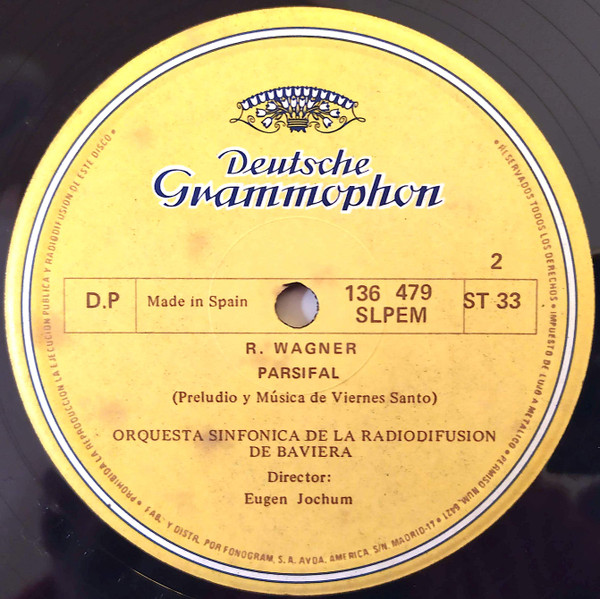 Richard Wagner – Orchestre Des Concerts Lamoureux , Igor Markevitch , Symphonie-Orchester Des Bayerischen Rundfunks , Eugen Jochum - Tannhäuser • Lohengrin • Parsifal | Deutsche Grammophon (136 479 SLPEM) - 2