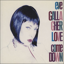 Eve Gallagher - Love Come Down | Dig It International (DMX 10289)