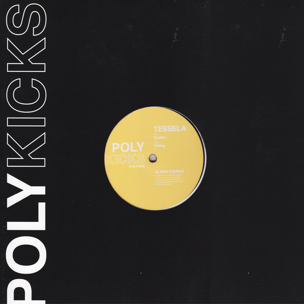 Tessela - Sorbet | Poly Kicks (POLY 006)