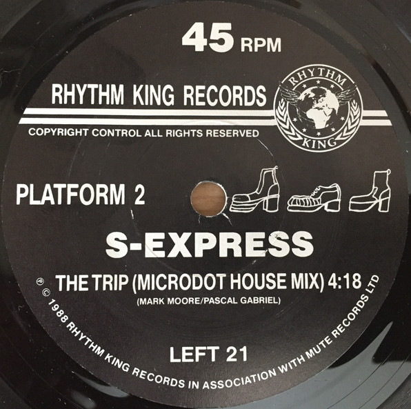 S'Express - Theme From S-Express / The Trip (Microdot House Mix) | Rhythm King (LEFT 21) - 4