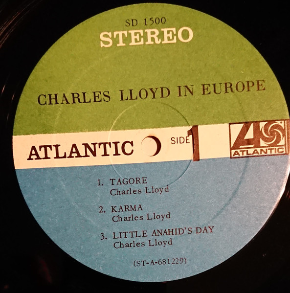 Charles Lloyd - Charles Lloyd In Europe | Atlantic (SD 1500) - 3 Charles Lloyd - Charles Lloyd In Europe | Atlantic (SD 1500) - 3