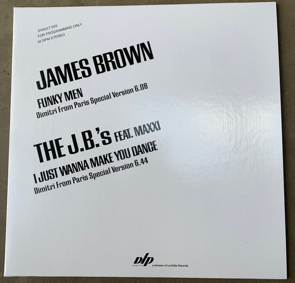 James Brown / The J.B.'s Feat. Maxxi - Funky Men / I Just Wanna Make You Dance (Dimitri From Paris Special Versions) | DFP Vaults (DVAULT-003)