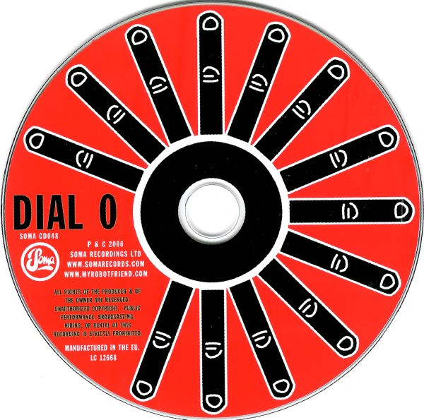 My Robot Friend - Dial 0 | Soma Quality Recordings (SOMA CD048) - 3 My Robot Friend - Dial 0 | Soma Quality Recordings (SOMA CD048) - 3