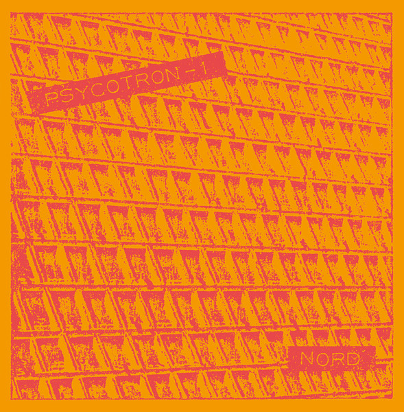 Nord - Psycotron - 1 | P∴C∴P∴ Records (PCPR-04) - 3