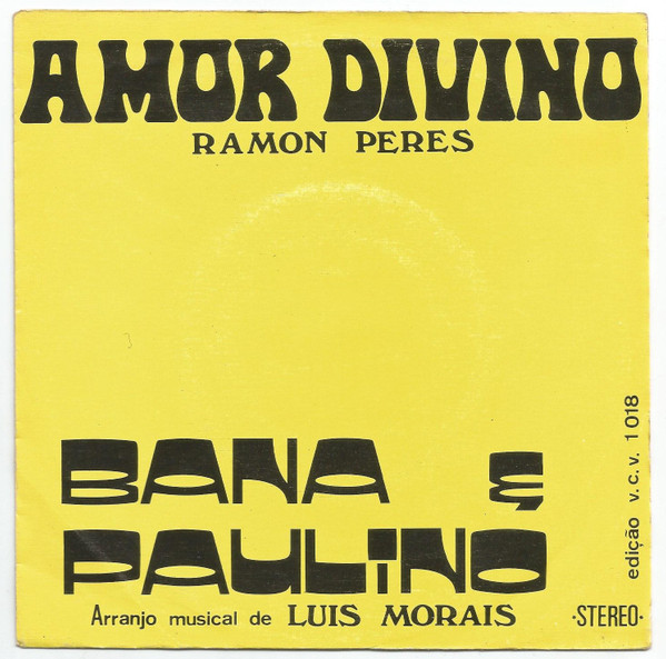 Bana & Paulino Vieira / Bana - Amor Divino / Por Causa De Você | A Voz De Cabo-Verde (VCV 1018) - main