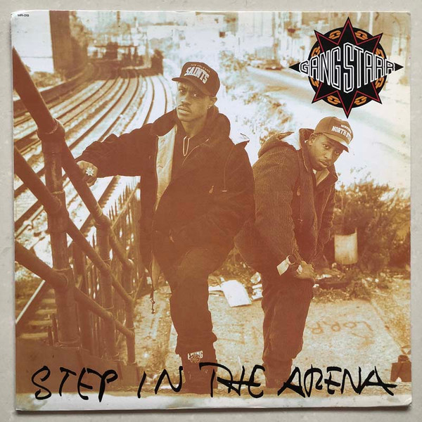 Gang Starr - Step In The Arena | Chrysalis (MR-019) - main Gang Starr - Step In The Arena | Chrysalis (MR-019) - main