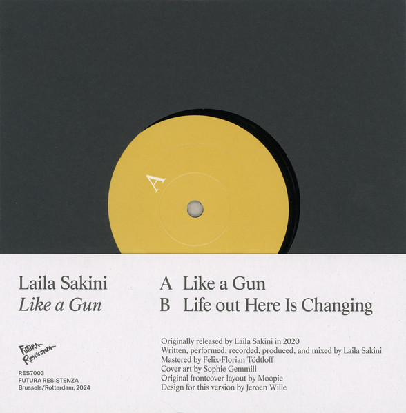 Laila Sakini - Like A Gun | Futura Resistenza (RES7003) - 2