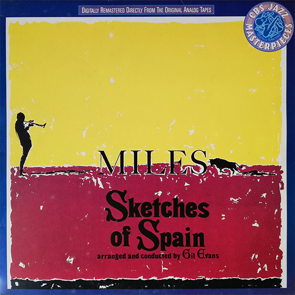 Miles Davis - Sketches Of Spain | CBS (460604 1)