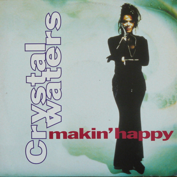 Crystal Waters - Makin' Happy | A&M PM (AMY 790) - main