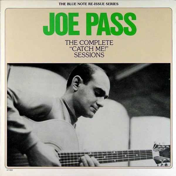 Joe Pass - The Complete "Catch Me!" Sessions | Blue Note (LT-1053) - main