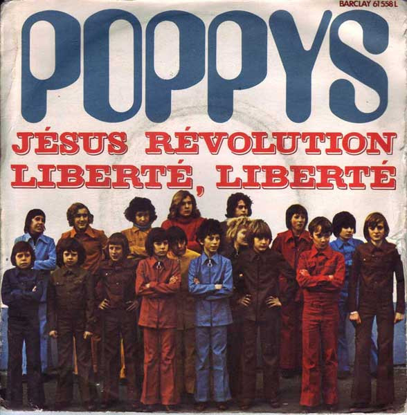 Poppys - Jésus Révolution / Liberté, Liberté | Barclay (61 558 L)
