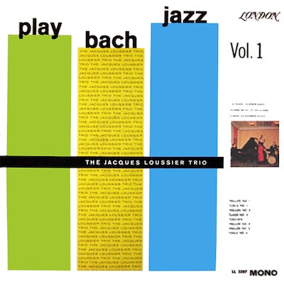 Jacques Loussier Trio - Play Bach Jazz Vol. 1 | London Records (LL3287) - main