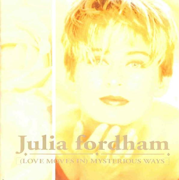 Julia Fordham - (Love Moves In) Mysterious Ways | Circa (VJCP-20003) - 4