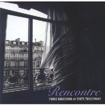 Fumio Karashima Et Toots Thielemans - Rencontre | EmArcy (547 954-2) - main