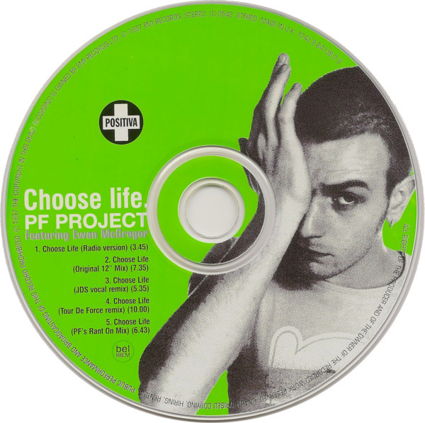 PF Project Featuring Ewan McGregor - Choose Life | Positiva (CDTIV 84) - 4