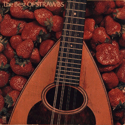 Strawbs - The Best Of Strawbs | A&M Records (AMLM 66005) Strawbs - The Best Of Strawbs | A&M Records (AMLM 66005)