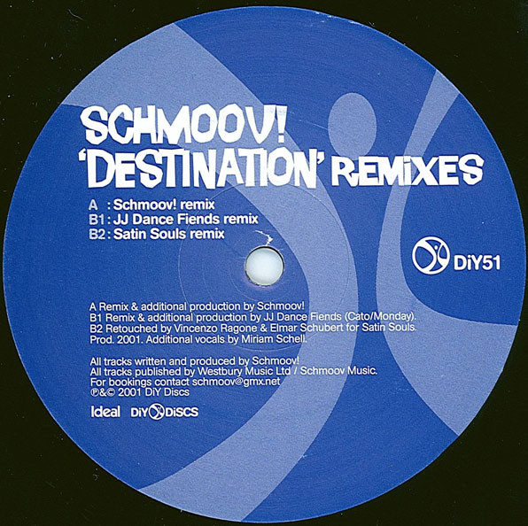 Schmoov! - Destination (Remixes) | DiY Discs (DiY51) - main