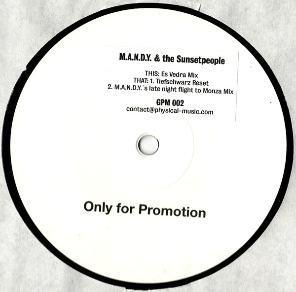 M.A.N.D.Y. & The Sunsetpeople - Sunsetpeople | Get Physical Music (GPM 002) - main