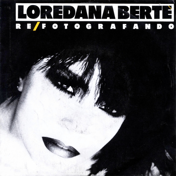 Loredana Bertè - Re / Fotografando | CBS (CBS A 6871) - main