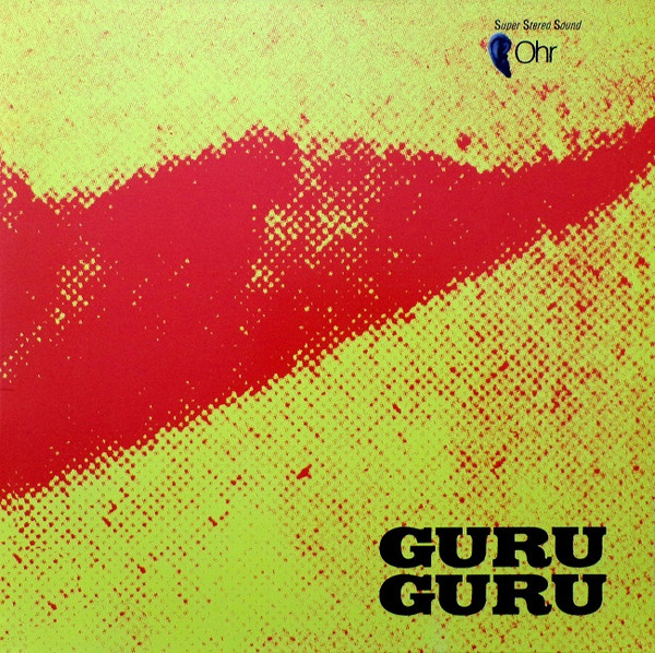 Guru Guru - UFO | Ohr (OHR 70014-1)