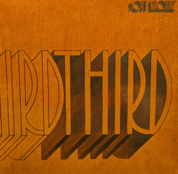 Soft Machine - Third | Sony Music (19802954771) - main Soft Machine - Third | Sony Music (19802954771) - main