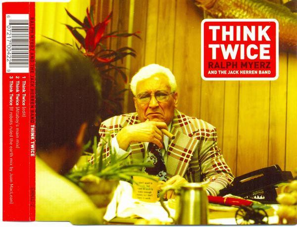 Ralph Myerz & The Jack Herren Band - Think Twice | Emperor Norton (EMN42-2) - main