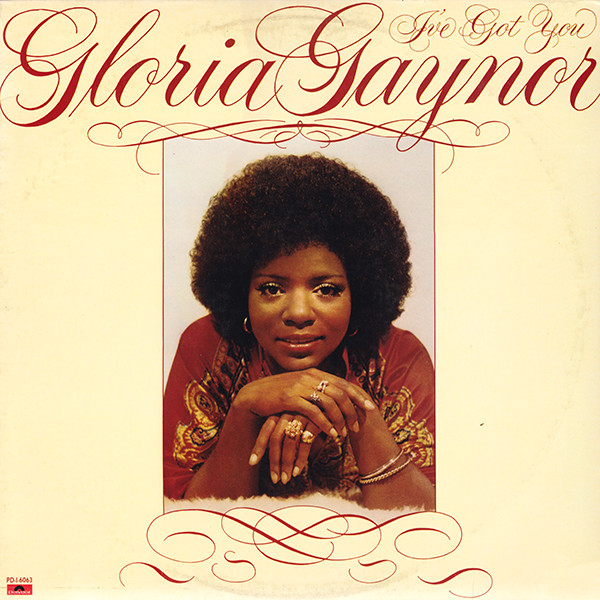 Gloria Gaynor - I've Got You | Polydor (PD-1-6063)