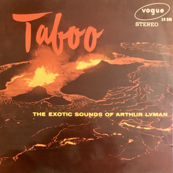 Arthur Lyman - Taboo - The Exotic Sounds Of Arthur Lyman | Vogue Records (SR.806) - main