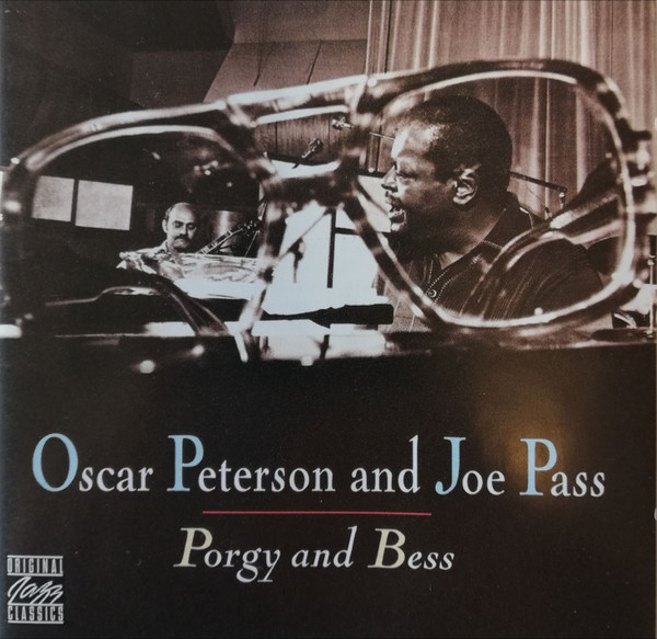 Oscar Peterson And Joe Pass - Porgy And Bess | Original Jazz Classics (00025218682923)