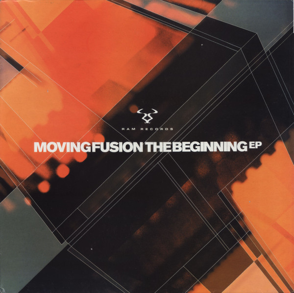 Moving Fusion - The Beginning EP | RAM Records (RAMM 25) - main