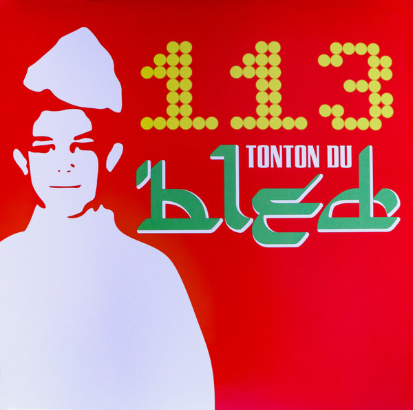 113 - Tonton Du Bled | Sony Music (19802906921) - main 113 - Tonton Du Bled | Sony Music (19802906921) - main