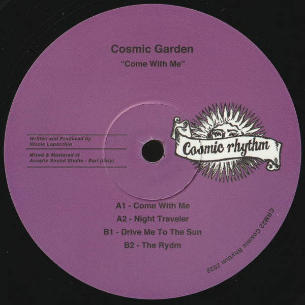 Cosmic Garden - Come With Me | Cosmic Rhythm (CRM22)