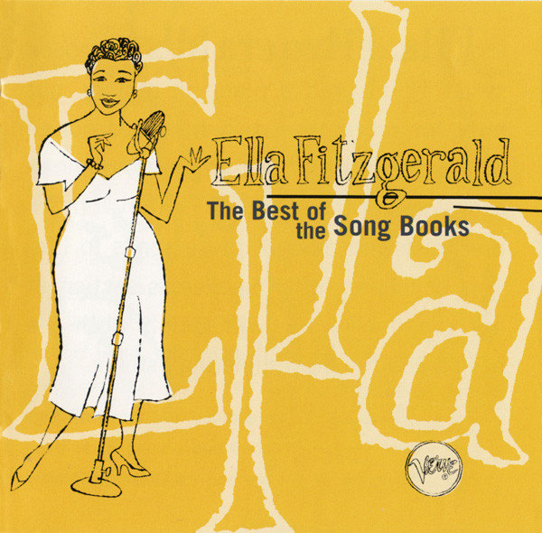 Ella Fitzgerald - The Best Of The Song Books | Verve Records (314 519 804-2) - main