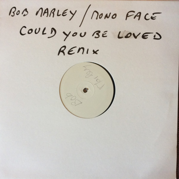 Bob Marley & The Wailers - Could You Be Loved | Not On Label (BL)