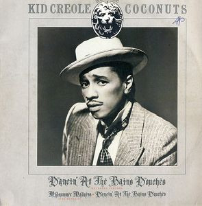 Kid Creole And The Coconuts - Dancin' At The Bains Douches | Sire (92 8329-7)