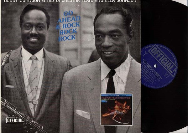 Buddy Johnson And His Orchestra - Go Ahead & Rock Rock Rock | Official (6011)