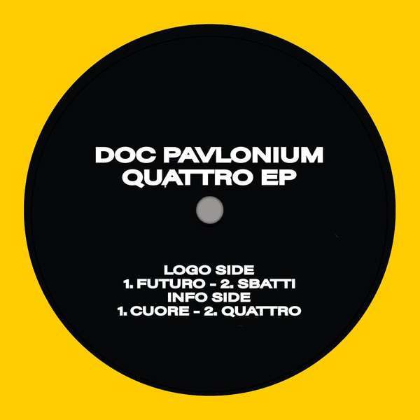 Doc Pavlonium - Quattro Ep | La Sabbia Dischi (LASABBIA010) - main Doc Pavlonium - Quattro Ep | La Sabbia Dischi (LASABBIA010) - main
