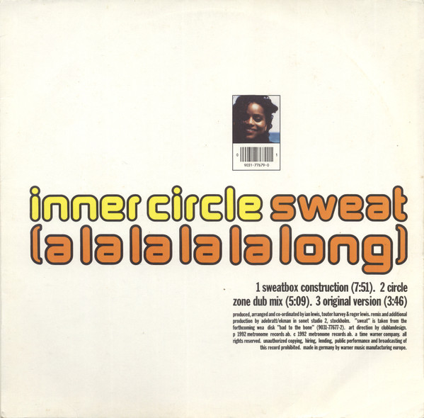 Inner Circle - Sweat (A La La La La Long) | WEA (9031-77679-0)