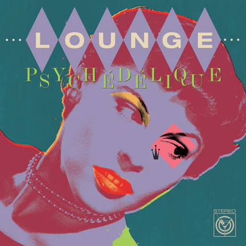 Various - Lounge Psychedelique (The Best Of Lounge & Exotica 1954-2022) | Two Piers Records (BN8LPM)