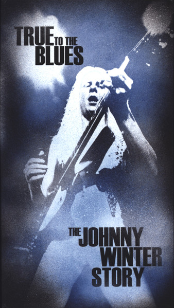 Johnny Winter - True To The Blues: The Johnny Winter Story | Columbia (88883740852) - 3 Johnny Winter - True To The Blues: The Johnny Winter Story | Columbia (88883740852) - 3