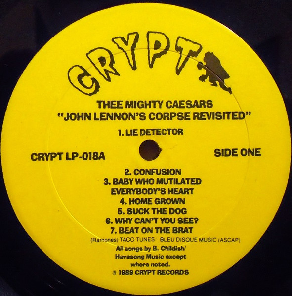 Thee Mighty Caesars - John Lennon's Corpse Revisited | Crypt Records (CRYPT LP018) - 3 Thee Mighty Caesars - John Lennon's Corpse Revisited | Crypt Records (CRYPT LP018) - 3
