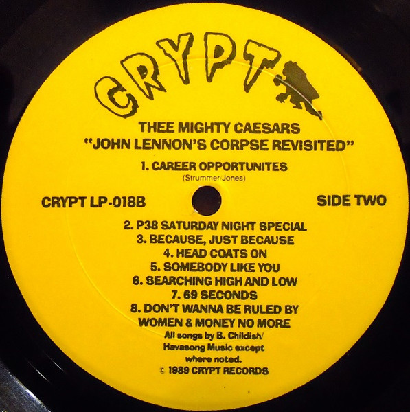 Thee Mighty Caesars - John Lennon's Corpse Revisited | Crypt Records (CRYPT LP018) - 4 Thee Mighty Caesars - John Lennon's Corpse Revisited | Crypt Records (CRYPT LP018) - 4