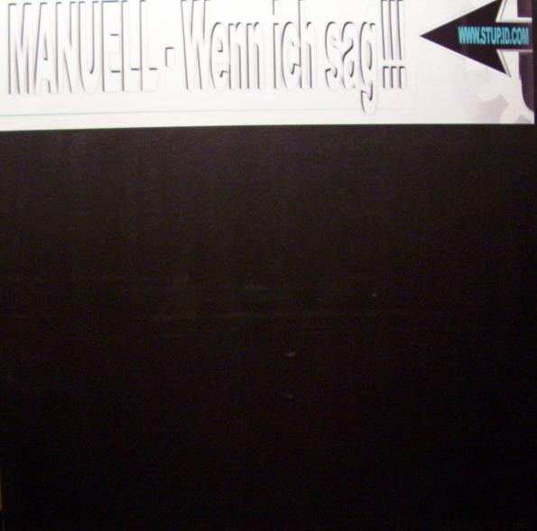 Manuell - Wenn Ich Sag!!! | Stupid Sounds (none) - 2