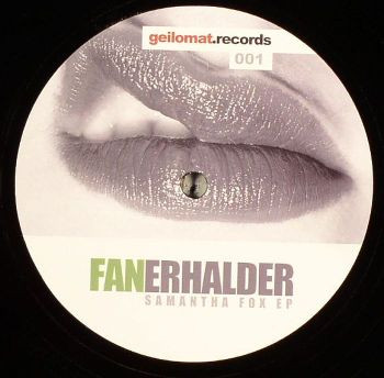 Fan Erhalder - Samantha Fox EP | Geilomat Records (GEIL 001) - main
