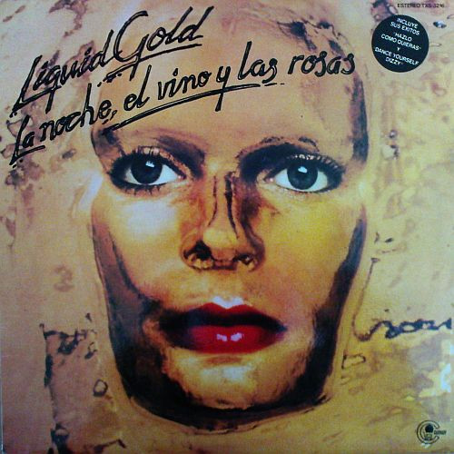 Liquid Gold - La Noche, El Vino Y Las Rosas - Vinilo | Carnaby (TXS 3216)