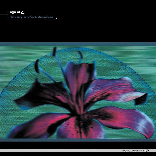 Seba - Planetary Funk Alert / Camouflage | Looking Good Records (LGR016) - main Seba - Planetary Funk Alert / Camouflage | Looking Good Records (LGR016) - main