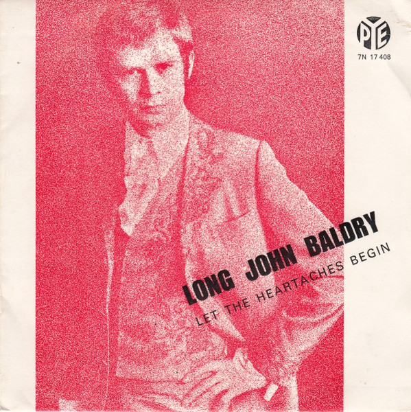Long John Baldry - Let The Heartaches Begin | Pye Records (7N 17408) - main